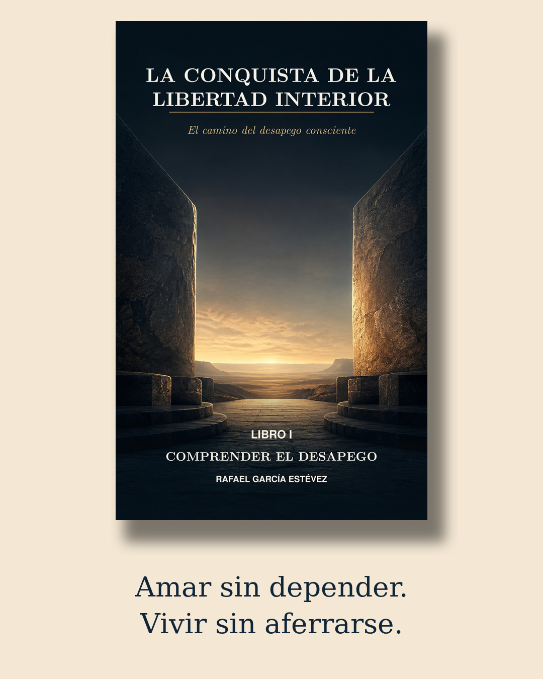 Portada del Libro I de La conquista de la libertad interior